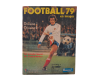 Football 79 en Images - Division 1 & 2, Album Incomplet, Vignettes, Retracez l'Épopée du Football Français des Années 79 avec ces Vignettes Uniques.